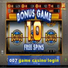 007 game casino login